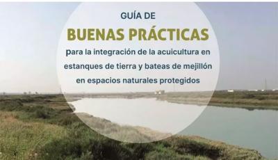Publican una guía de Buenas Prácticas para la Acuicultura en espacios naturales protegidos 