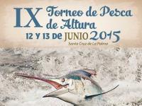 el IX Torneo de Pesca de Altura, organizado por el Real Nuevo Club Náutico de Santa Cruz de La Palma 
