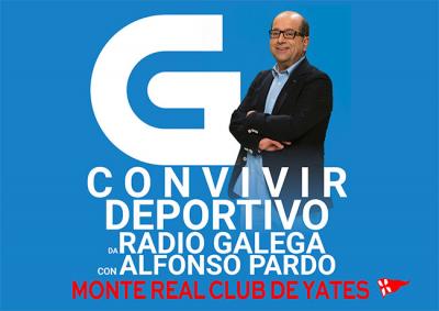 El Monte Real Club de Yates será protagonista de un especial sobre vela del Convivir Deportivo de la Radio Galega