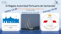La III Regata de la Autoridad Portuaria de Santander se celebrará el 20 de mayo con más de 20 barcos